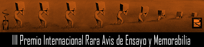 III PREMIO INTERNACIONAL RARA AVIS DE ENSAYO Y MEMORIABILIA